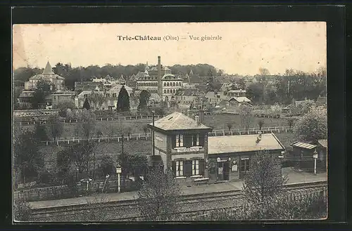 AK Trie-Château, Vue générale, La Gare, Bahnhof