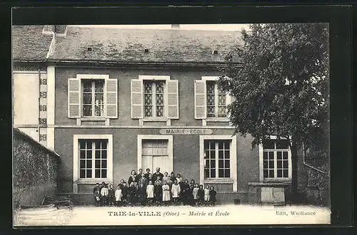 AK Trie-la-Ville, Mairie et École