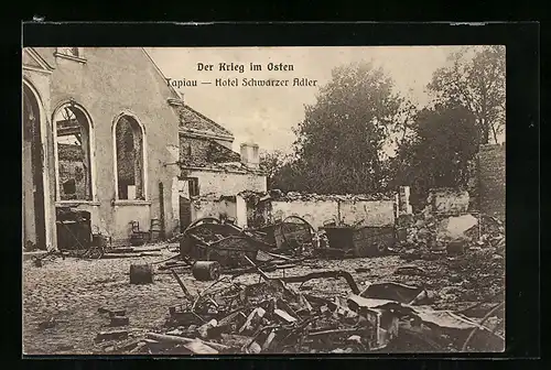 AK Tapiau, Hotel Schwarzer Adler, Ruine, Der Krieg im Osten