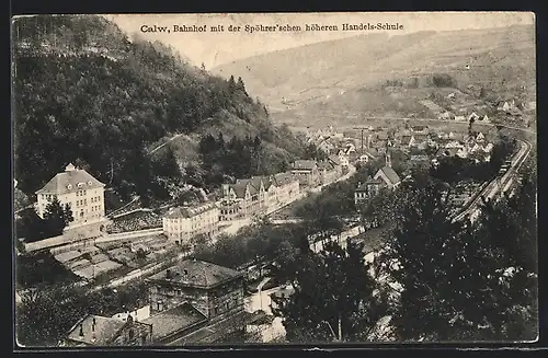 AK Calw, Bahnhof mit der Spöhrer`schen höheren Handelsschule