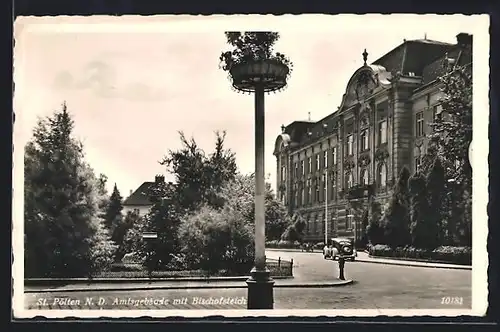 AK St. Pölten /N.-D., Amtsgebäude mit Bischofsteich