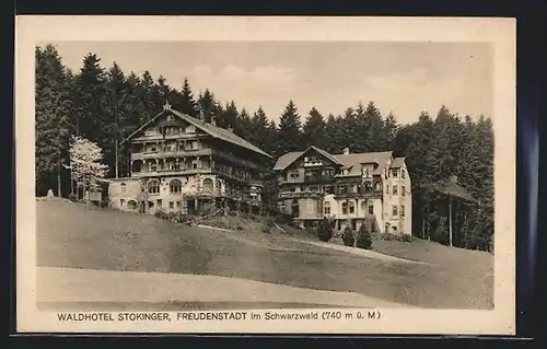 AK Freudenstadt /Schwarzw., Waldhotel Stokinger