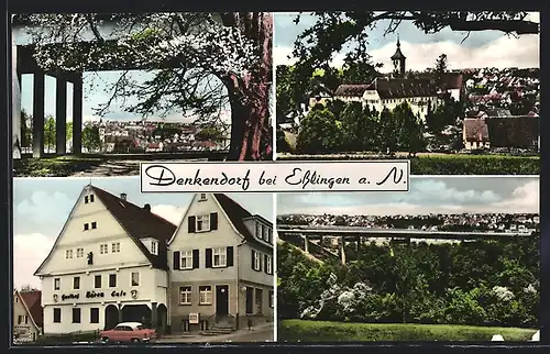 AK Denkendorf bei Esslingen a. N., Gasthof-Cafe Bären Otto Lang, Viadukt, Ortsansichten