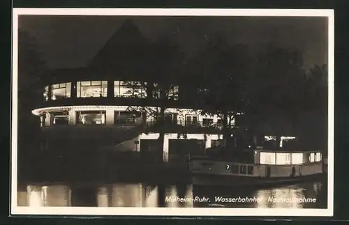 AK Mülheim an der Ruhr, Wasserbahnhof bei Nacht