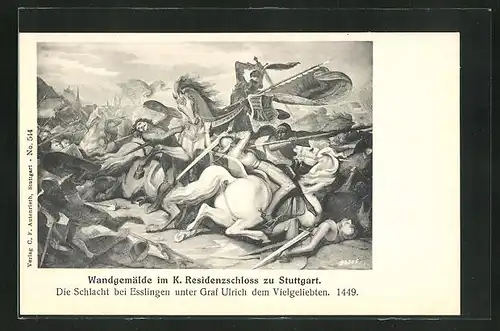 AK Stuttgart, Wandgemälde im K. Residenzschloss, Schlacht bei Esslingen unter Graf Ulrich