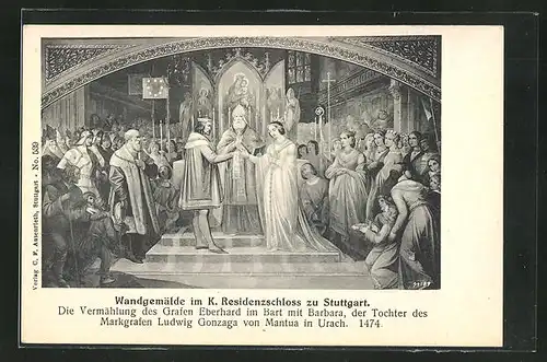 AK Stuttgart, Wandgemälde im K. Residenzschloss, Vermählung des Grafen Eberhard mit Barbara in Urach