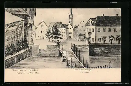 Künstler-AK Alt-Konstanz, Fischbrücke und Obere Mauer