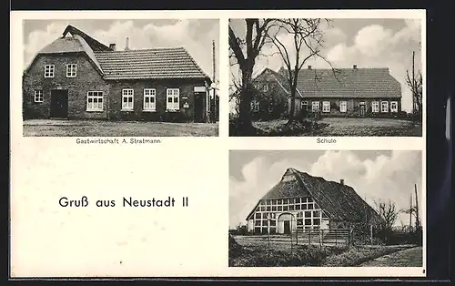 AK Neustadt i. Oldbg., Gasthaus A. Stratmann, Schule, Bauernhaus