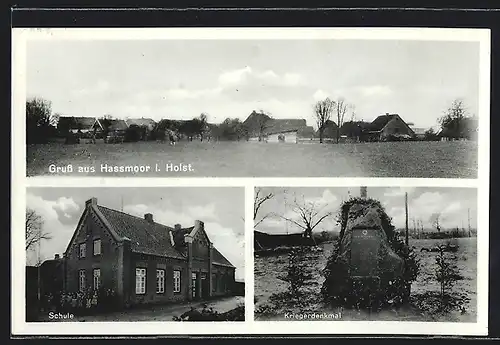 AK Hassmoor i. Holst., Ortspartie, Schule, Kriegerdenkmal