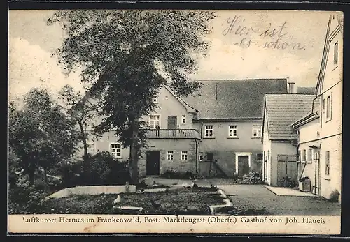 AK Hermes /Frankenwald bei Marktleugast, Gasthof Joh. Haueis, Hofansicht