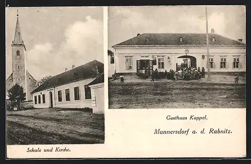 AK Mannersdorf a. d. Rabnitz, Gasthaus Kappel, Schule und Kirche