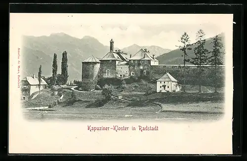 AK Radstadt, Ansicht vom Kapuziner-Kloster