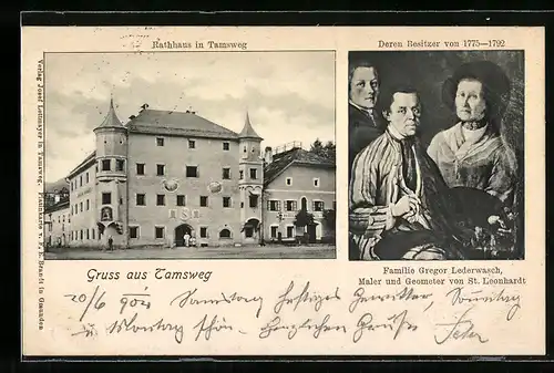 AK Tamsweg, Rathaus, Familie Gregor Lederwasch Maler und Geometer von St. Leonhardt