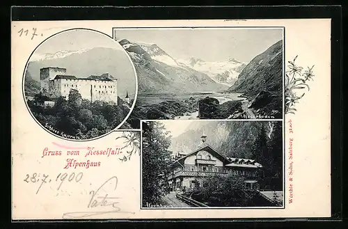 AK Kaprun, Gasthaus Kesselfall-Alpenhaus, Schloss Kaprun, Moserboden