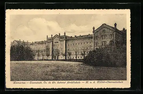 AK Eisenstadt, K. u. k. Militär-Oberrealschule