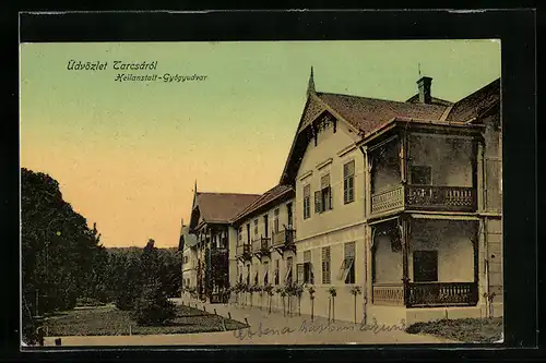 AK Tarcsa, An der Heilanstalt
