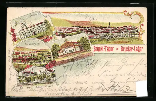 Lithographie Bruck, Brucker-Lager, Militär-Konserven-Fabrik, Hauptwache mit Barackenlager, Schloss Harach