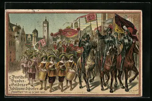 Künstler-AK Frankfurt a. M., 17. Deutsches Bundes-Schiessen 1912 - Rittergruppe mit Trommlern vor Stadtkulisse