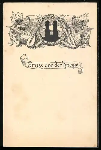 AK München, Frauenkirche, Schriftrolle mit Federkiel, Fackel u. Musikinstrumente, Gruss von der Kneipe, student. Szene