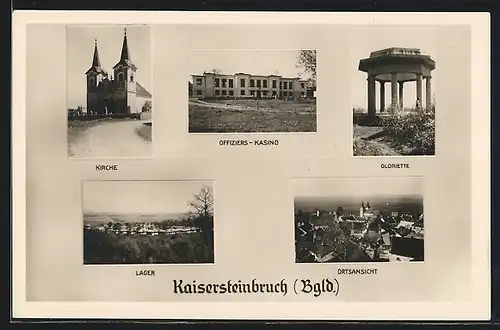 AK Kaisersteinbruch, Kirche, Offiziers-Kasino, Gloriette, Lager, Ortsansicht