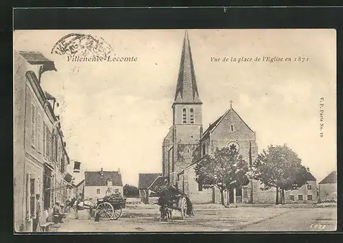 AK Villeneuve-Lecomte, Vue de la Place de l`Eglise
