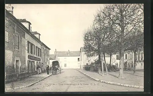 AK Vaires, Rue conduisant à la Gare