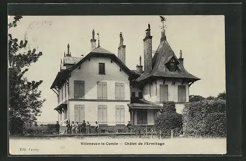 AK Villeneuve-le-Comte, Chalet de l`Ermitage