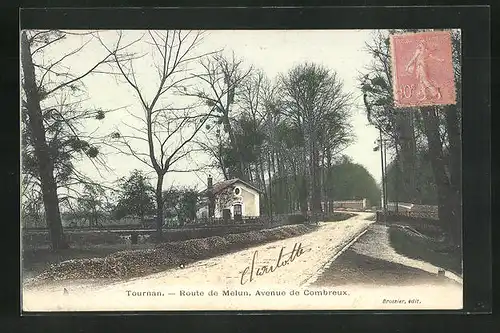 AK Tournan, Route de Melun, Avenue de Combreux