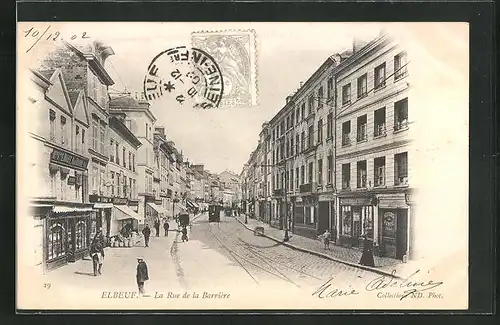 AK Elbeuf, La Rue de la Barrière