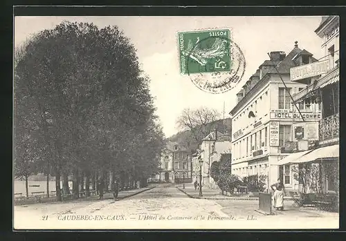 AK Caudebec-en-Caux, L'Hotel du Commerce et la Promenade
