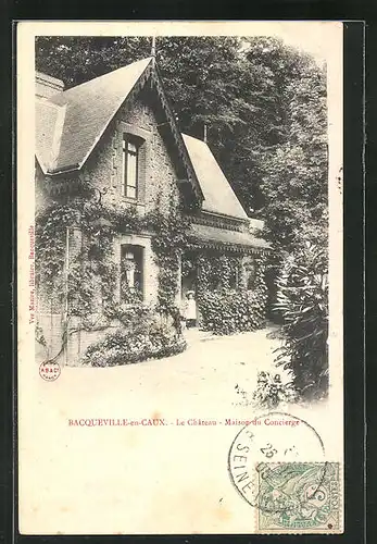 AK Bacqueville-en-Caux, le Chateau, Maison du Concierge