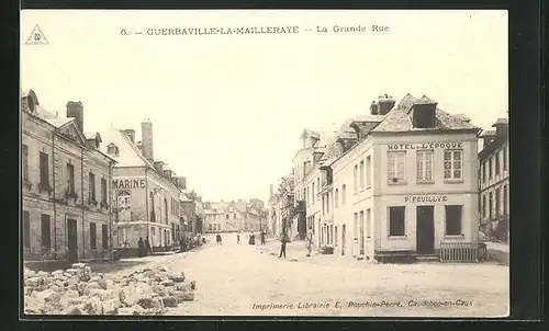 AK Guerbaville-la-Mailleraye, la Grande Rue et Hotel du l'Epoque