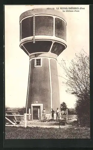 AK Le Mesnil-Thèribus, Le Chateau d`eau, Wasserturm