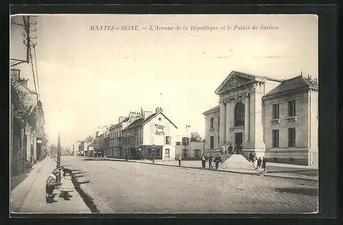 AK Mantes-s-Seine, L`Avenue de la République et le Palais de Justice