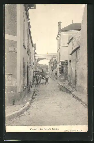 AK Vaux, La Rue du Temple, Strassenpartie