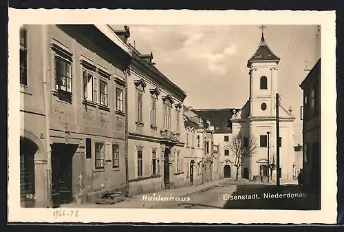 AK Eisenstadt /Niederdonau, Haidenhaus und Kirche