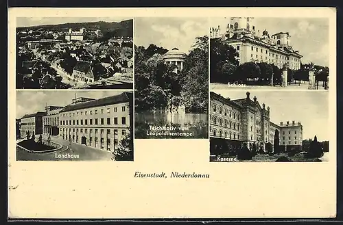 AK Eisenstadt, Kaserne, Schloss und Landhaus