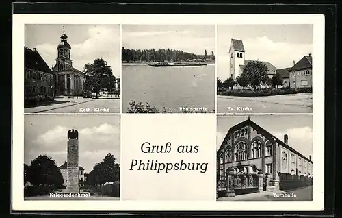 AK Philippsburg, Rheinpartie mit Dampfer, Kriegerdenkmal, Turnhalle