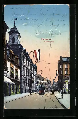AK Pirmasens, Rathausplatz mit Strassenbahn