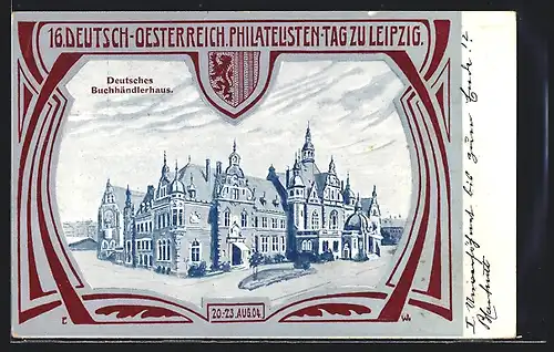 AK Ganzsache PP27C54 /01: Leipzig, 16. Deutsch-Österreich. Philatelisten-Tag 1904, Deutsches Buchhändlerhaus