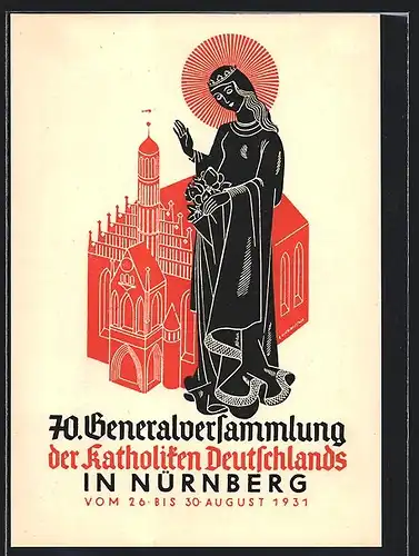 Künstler-AK Nürnberg, 70. Generalversammlung der Katholiken Deutschlands 1931, Kirche und Maria, Ganzsache