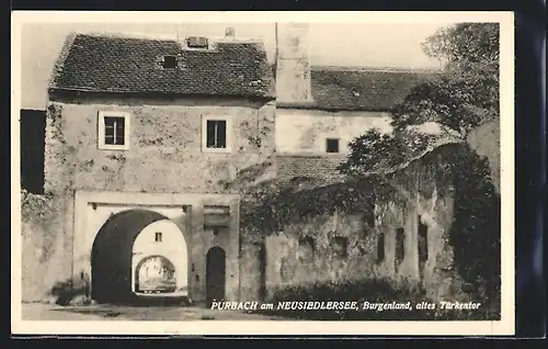 AK Purbach am Neusiedlersee, Altes Türkentor