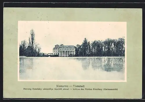 AK Eisenstadt /Kismarton, Schloss des Fürsten Esterhazy, Gartenansicht