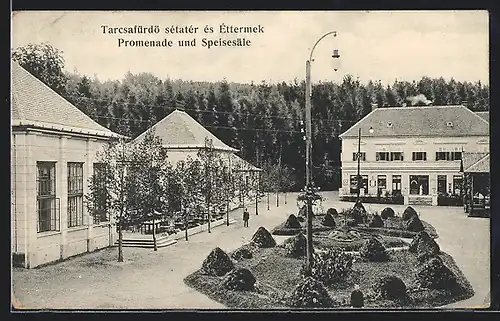 AK Tarcsafürdö, Promenade und Speisesäle