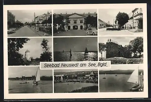 AK Neusiedl am See, Strassen- und Gebäudeansichten, Neusiedler See mit Segelbooten
