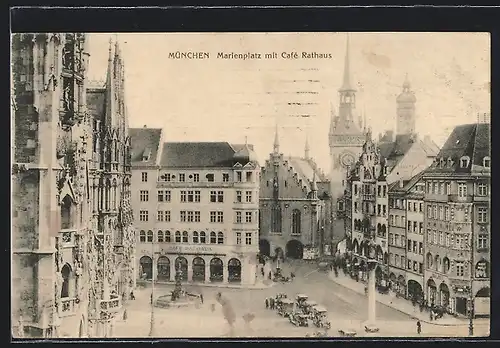 AK München, Marienplatz mit Café Rathaus