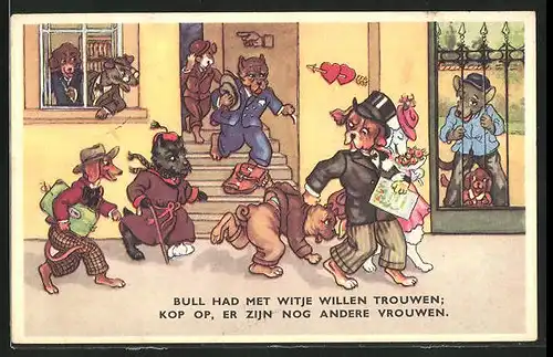 AK Bull Had Met Witje Willen Trouwen..., Scherz, Dackel und weitere Hunde