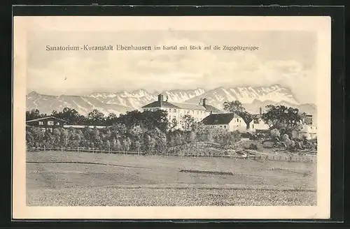 AK Ebenhausen im Isartal, Sanatorium-Kuranstalt mit Blick auf die Zugspitzgruppe