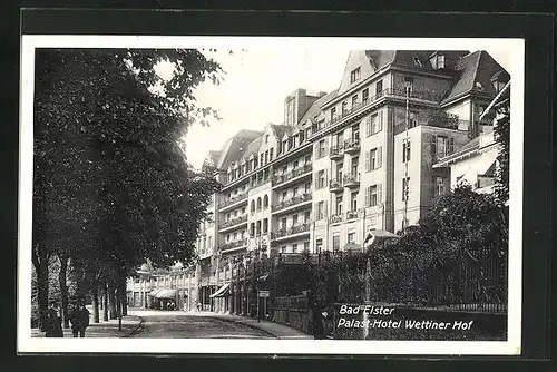 AK Bad Elster, Strassenpartie am Palast-Hotel Wettiner Hof