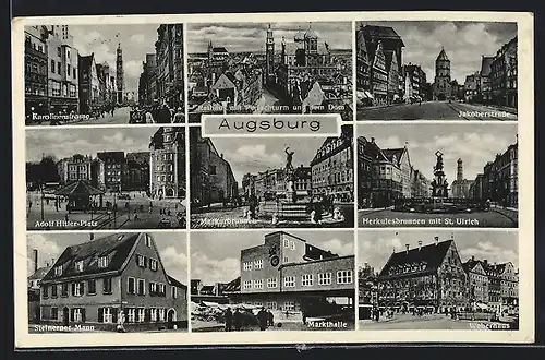 AK Augsburg, Karolinenstrasse, Platz, Steinerner Mann, Markthalle, Weberhaus, Herkulesbrunnen